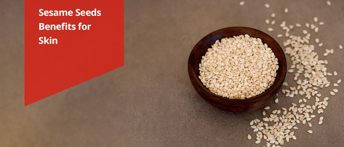 Sesame Seeds Benefits for Skin